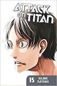 Manga L'Attaque des Titans ATTACK ON TITAN GN VOL 15
