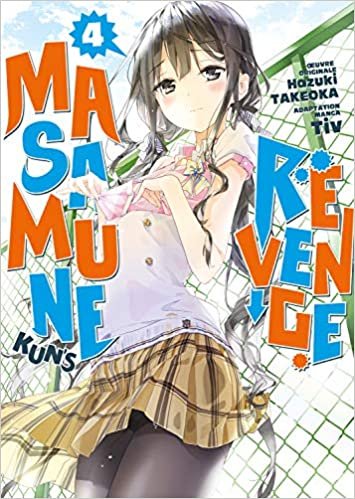 Manga Masamune-Kun MASAMUNE KUN'S REVENGE Tome 4