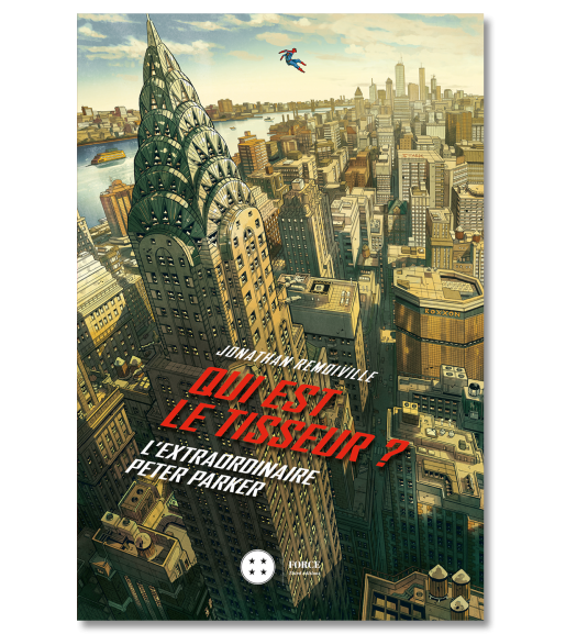 Livre Marvel QUI EST LE TISSEUR L´INCROYABLE PETER PARKER