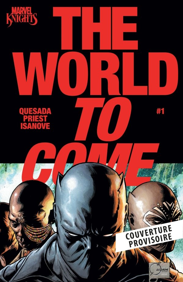 Marvel Knights : The World to Come
