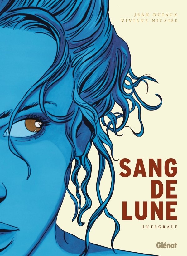 Sang-de-lune - Intégrale
