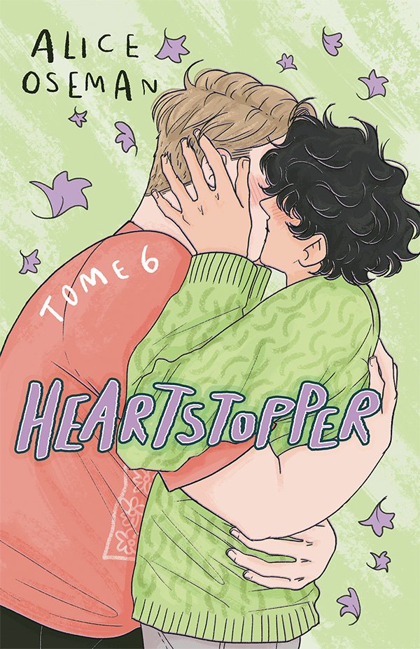 Heartstopper - Tome 6 - Pour toujours
