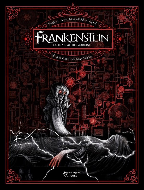 Frankenstein ou le Prométhée moderne - Frankenstein