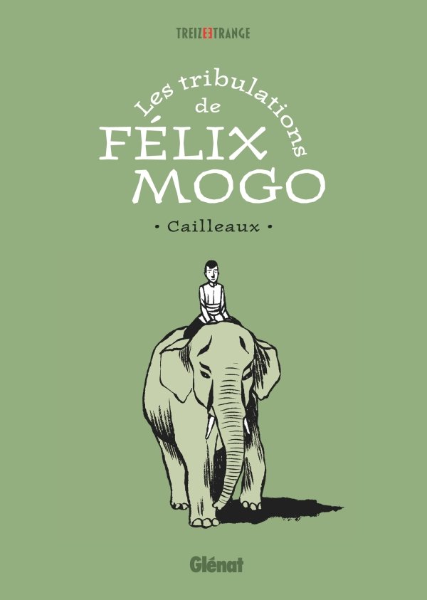 Les tribulations de Félix Mogo