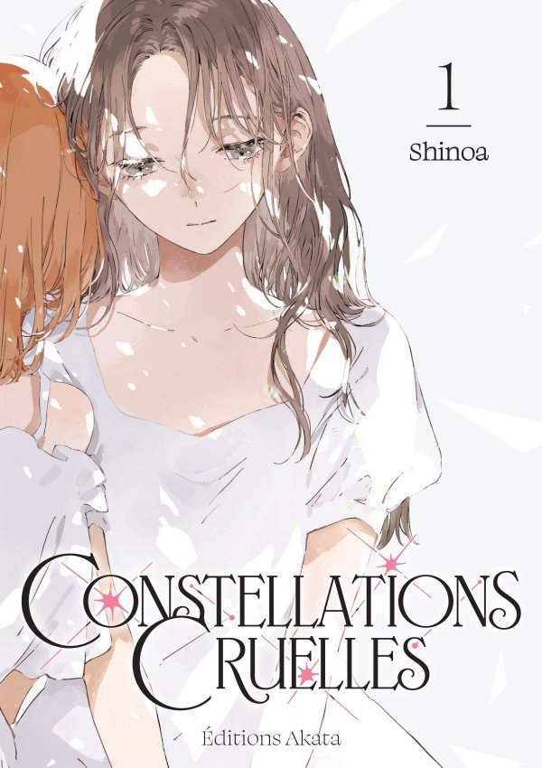 Constellations Cruelles - Tome 01 - Constellations Cruelles - manga-fr