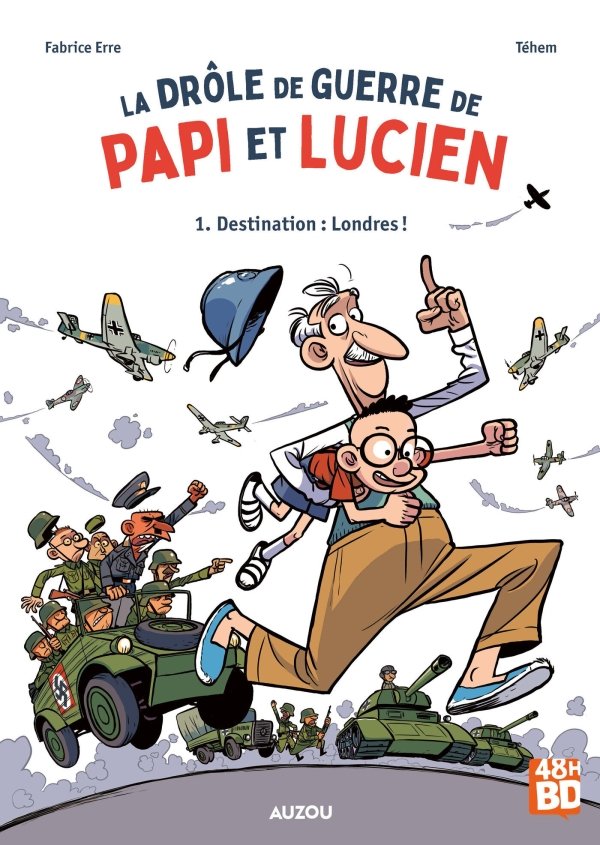 La drôle de guerre de Papi et Lucien T1 - 48HBD