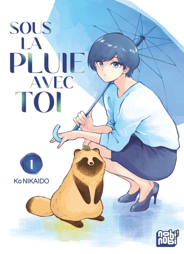 Sous la pluie avec toi T01