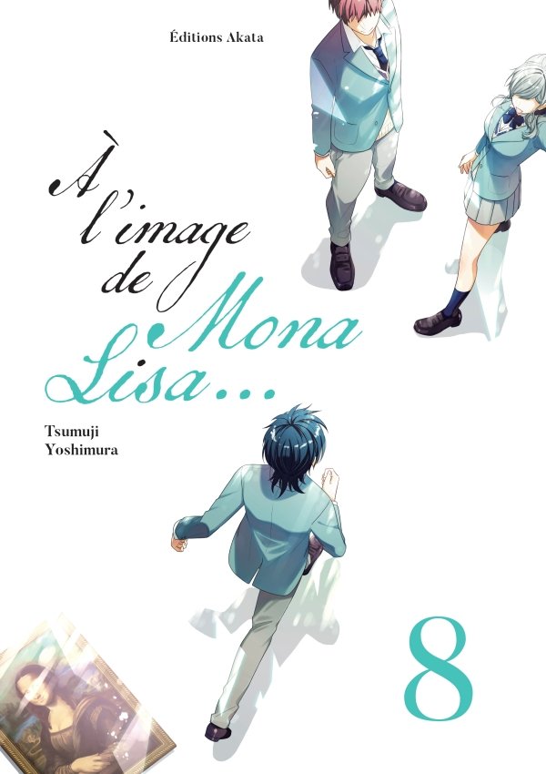À l'image de Mona Lisa... - Tome 8 - a-limage-de-mona-lisa - manga-fr
