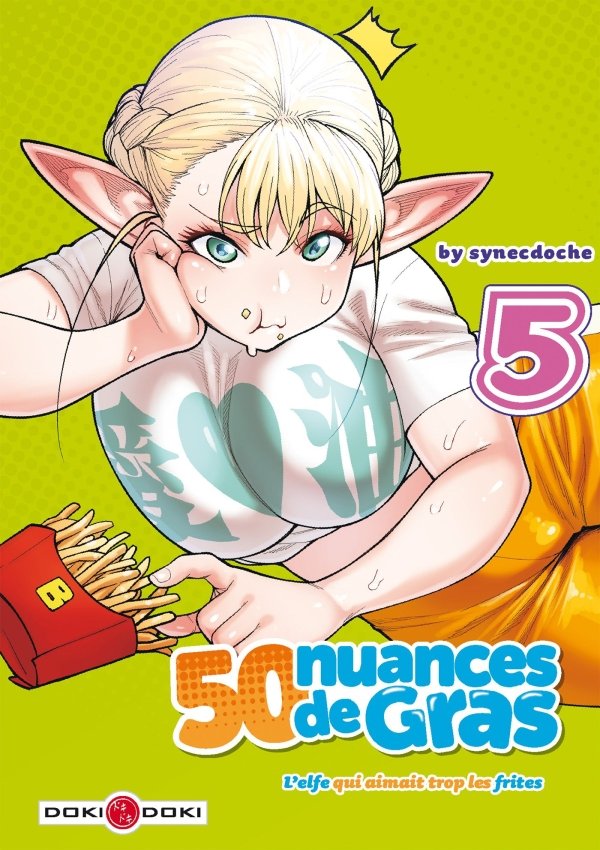 50 nuances de gras - L'elfe qui aimait trop les frites - vol. 05 - 50-nuances-de-gras-lelfe-qui-aimait-trop-les-frites - manga-fr