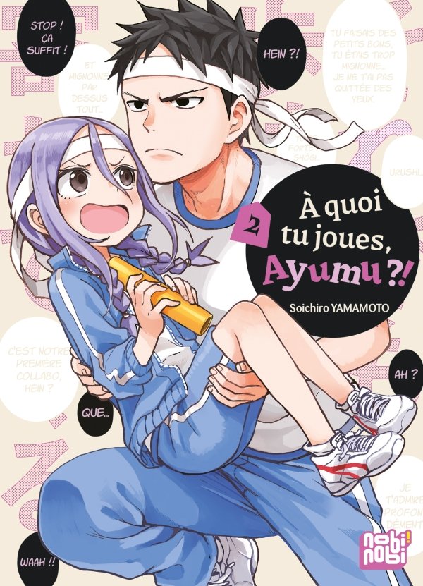 A quoi tu joues, Ayumu ?! T02 - a-quoi-tu-joues-ayumu - manga-fr
