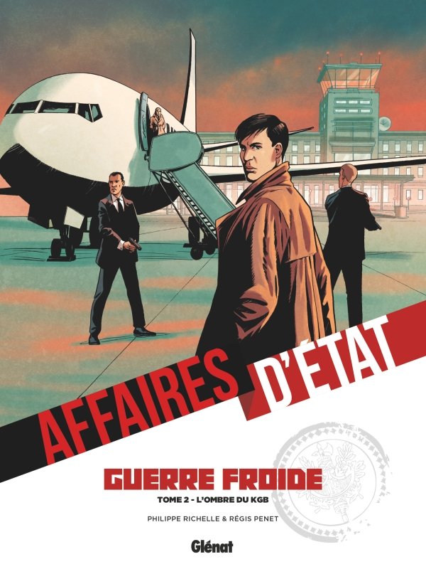 Affaires d'Etat - Guerre Froide - Tome 02