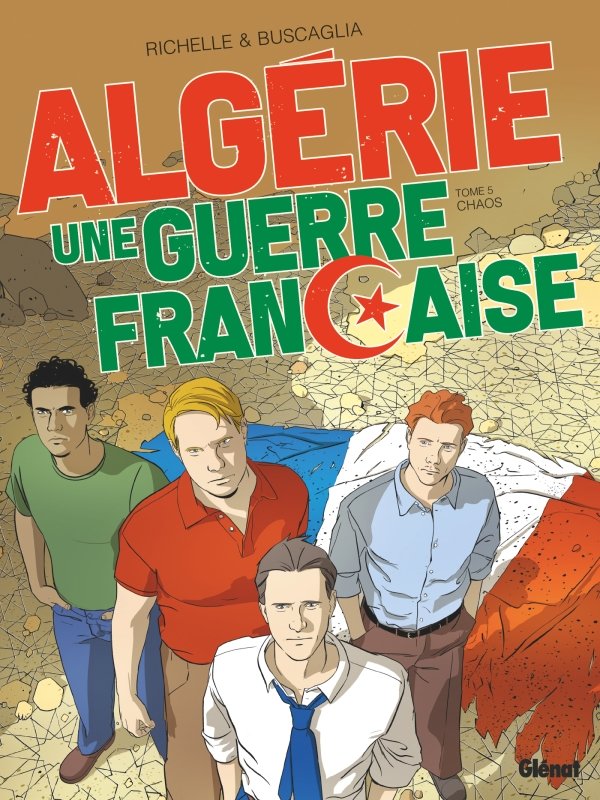 Algérie, une guerre française - Tome 05