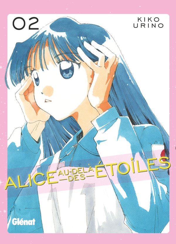 Alice au-delà des étoiles - Tome 02 - alice-au-dela-des-etoiles - manga-fr