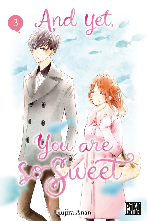 And yet, you are so sweet T03 - and-yet-you-are-so-sweet - manga-fr