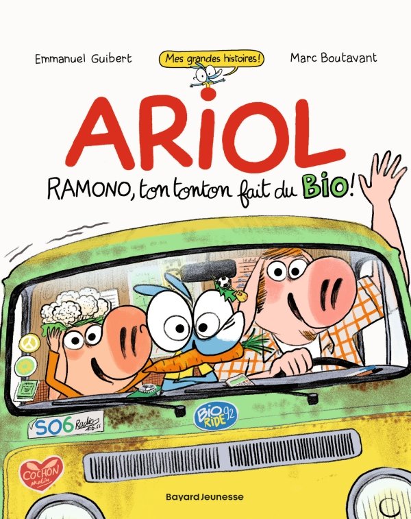 Ariol roman graphique - Ramono, ton tonton fait du bio