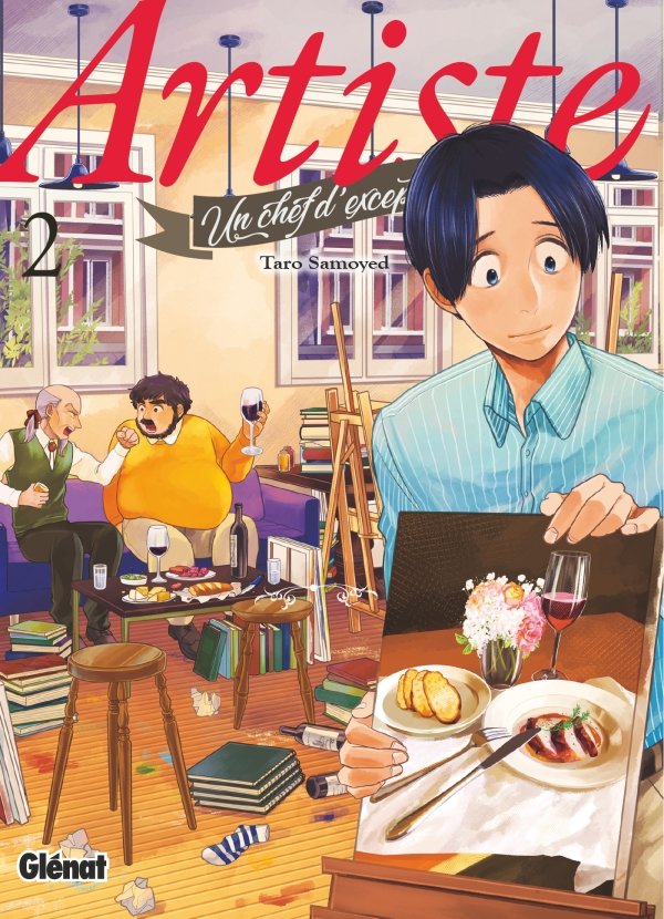 Artiste, un chef d'exception - Tome 02 - artiste - manga-fr