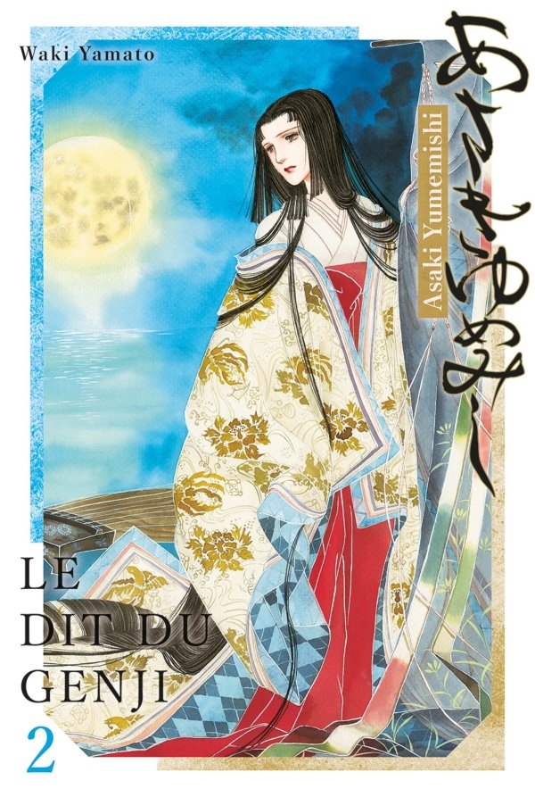 Asakiyumemishi - Le Dit du Genji T02 - asakiyumemishi-le-dit-du-genji - manga-fr