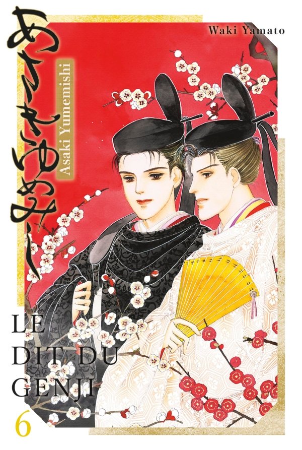 Asakiyumemishi - Le Dit du Genji T06 - Asakiyumemishi - Le Dit du Genji - manga-fr