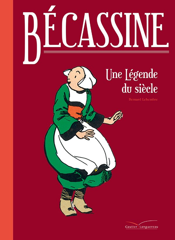 Bécassine, une légende du siècle
