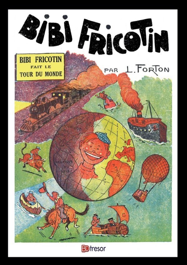 Bibi Fricotin T3 Le tour du monde de Bibi fricotin
