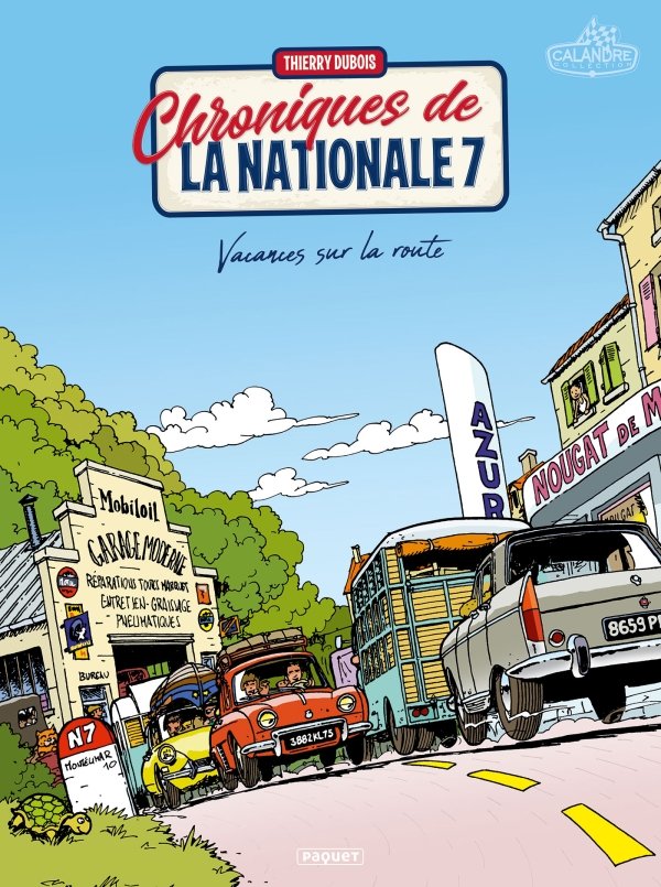 CHRONIQUES DE LA NATIONALE 7 T1