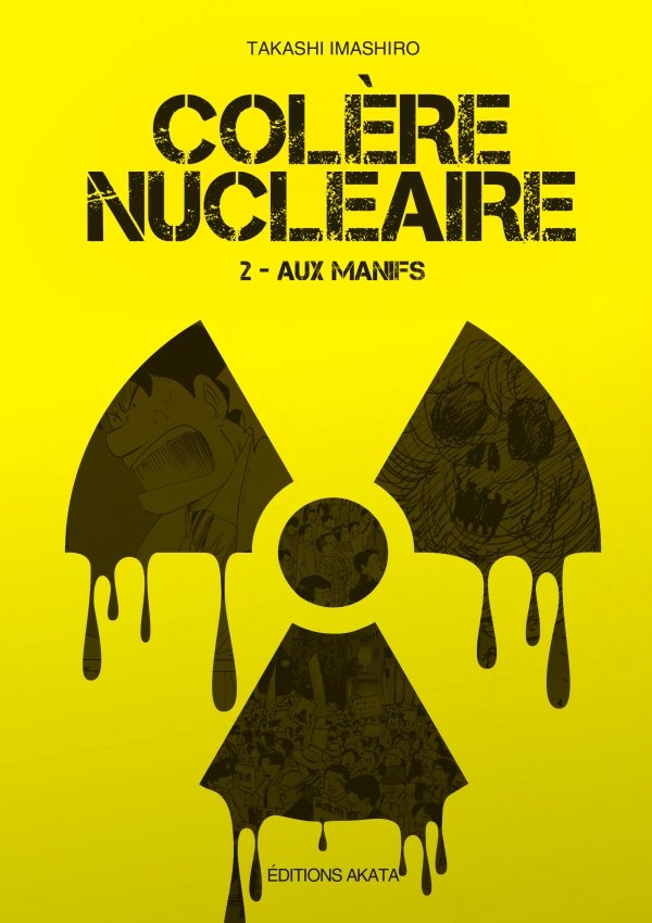 Colère nucléaire - tome 2 Aux manifs