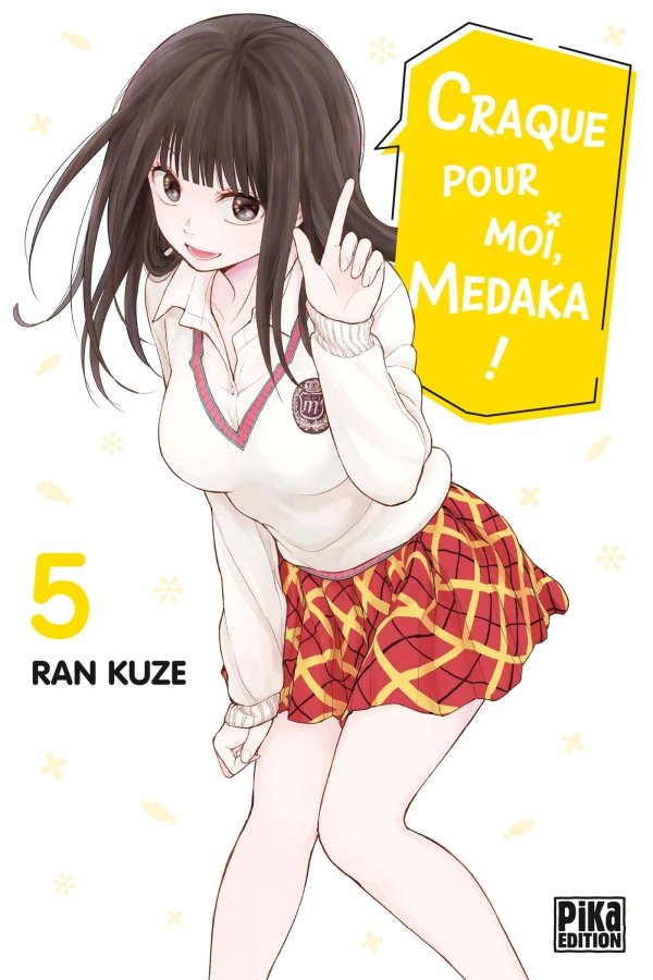 Craque pour moi, Medaka ! T05 - craque-pour-moi-medaka - manga-fr