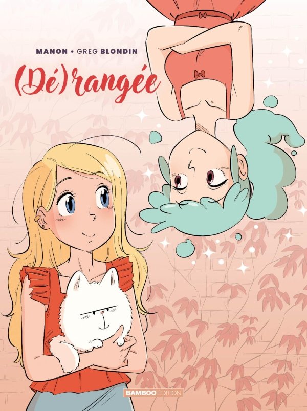 Dérangée - écrin tome 01 et 02