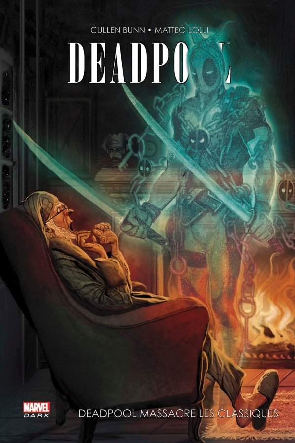 DEADPOOL MASSACRE LES CLASSIQUES