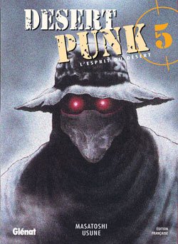 Desert Punk - L'esprit du Désert - Tome 05 - desert-punk-lesprit-du-desert - manga-fr