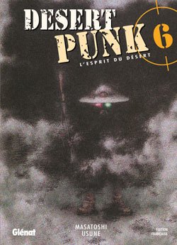 Desert Punk - L'esprit du Désert - Tome 06 - desert-punk-lesprit-du-desert - manga-fr
