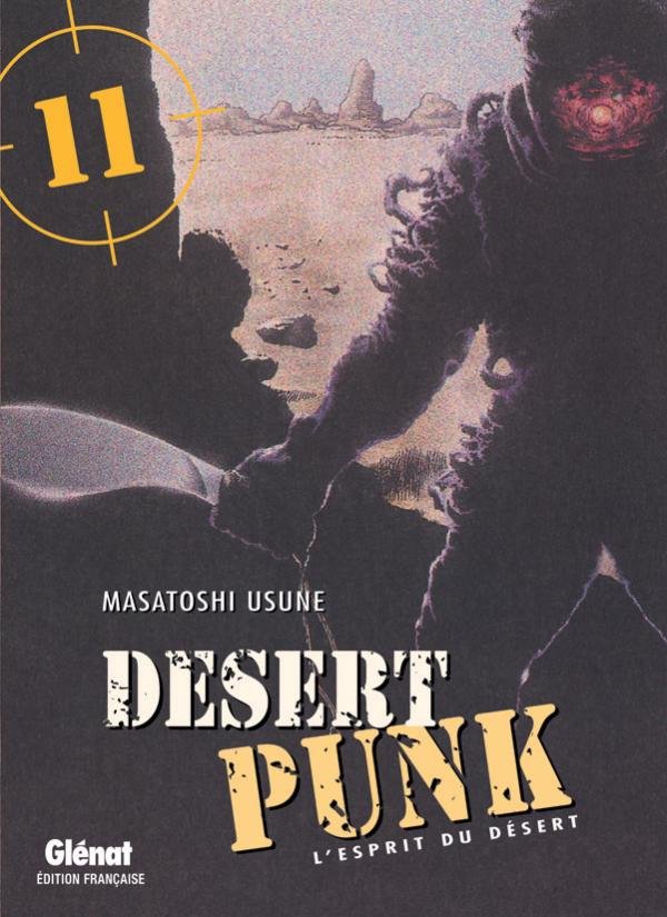 Desert Punk - L'esprit du Désert - Tome 11 - desert-punk-lesprit-du-desert - manga-fr