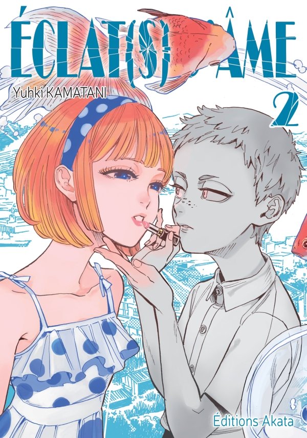 Eclat(s) d'âme - tome 2 - eclats-dame - manga-fr