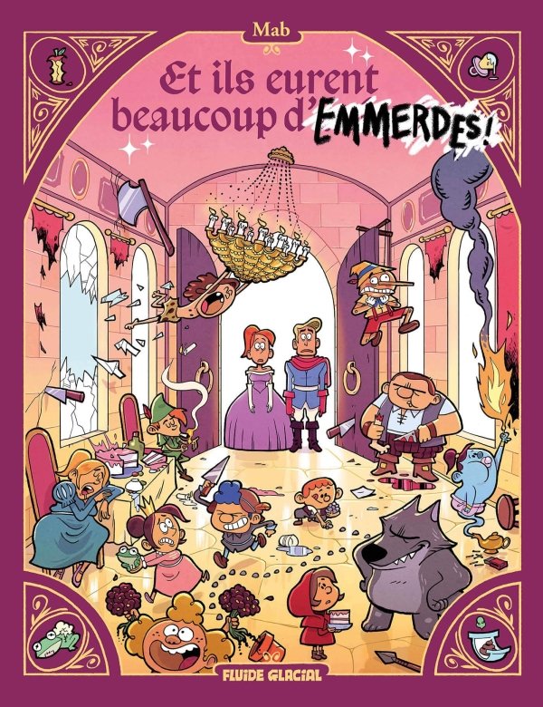 Et ils eurent beaucoup d'emmerdes ! - tome 01