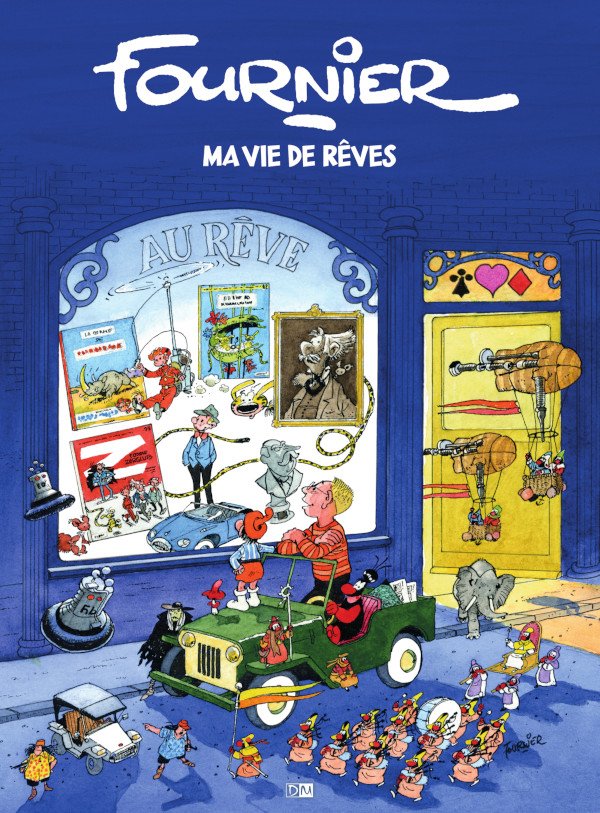 Fournier, ma vie de rêves