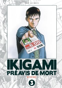 Ikigami Ultimate T03 - ikigami - manga-fr