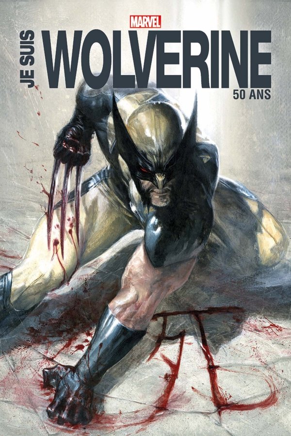 Je suis Wolverine - Edition Anniversaire 50 ans