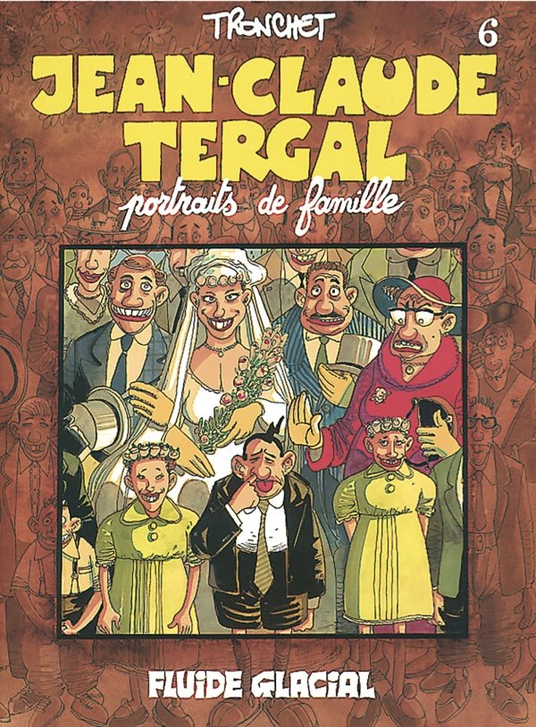 Jean-Claude Tergal - Tome 06 - Portraits de famille