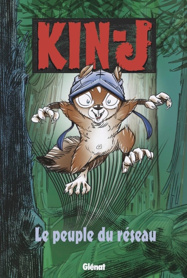 Kin-J, l'écureuil - Tome 01