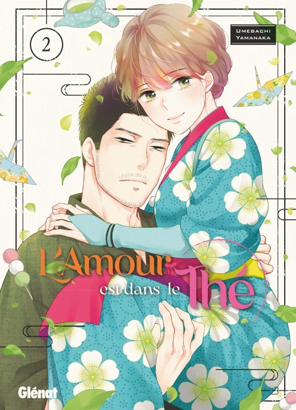 L'amour est dans le thé - Tome 02 - lamour-est-dans-le-the - manga-fr