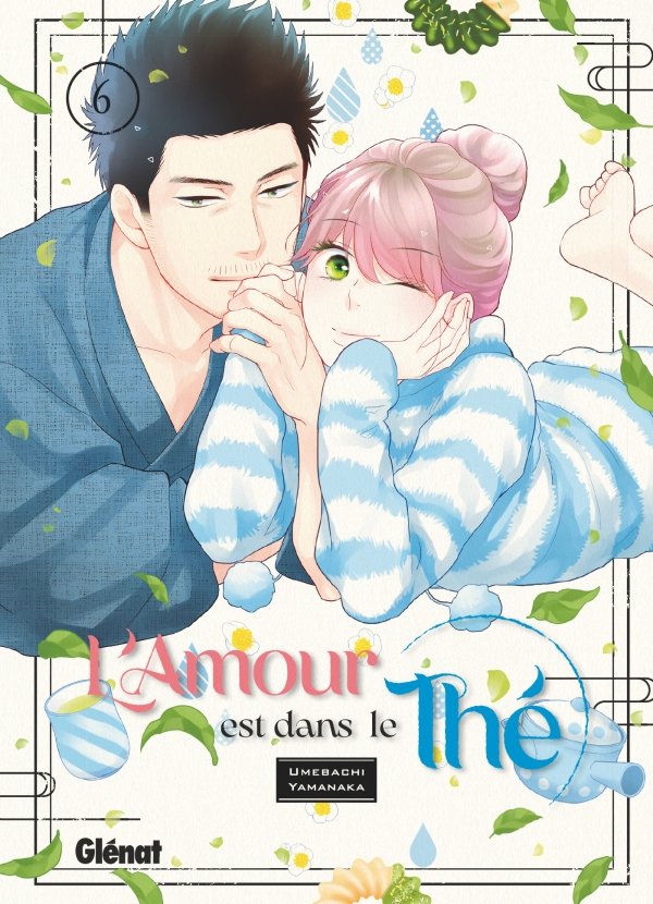 L'amour est dans le thé - Tome 06 - lamour-est-dans-le-the - manga-fr