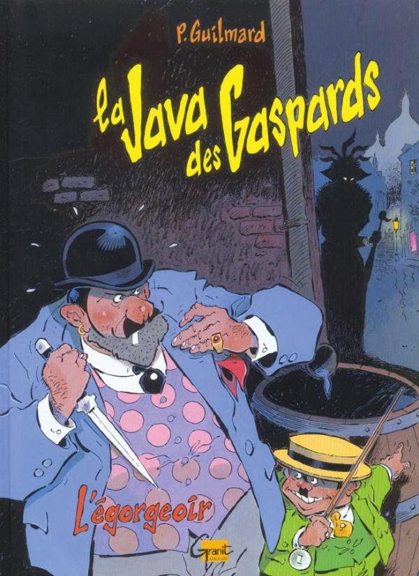 La Java des gaspards - Tome 01