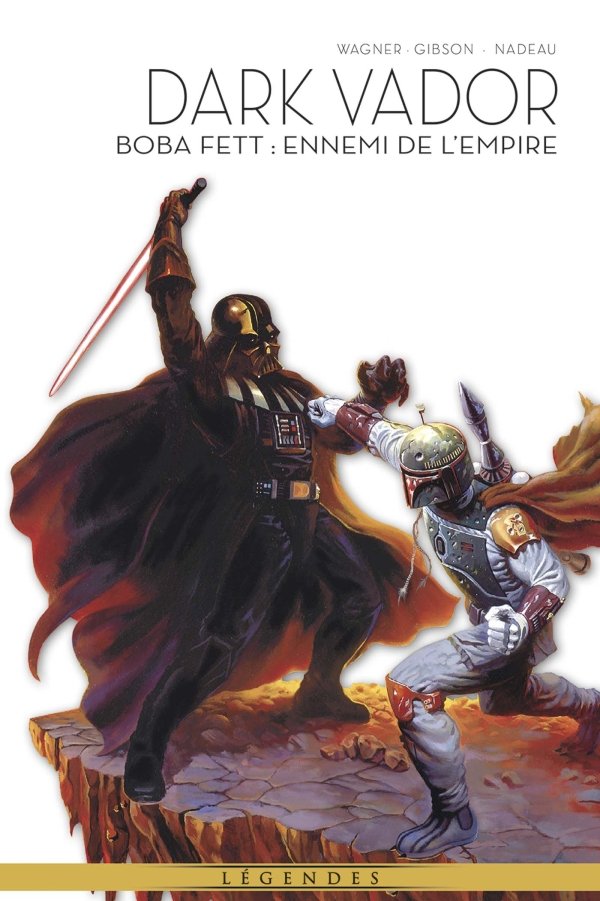 La Légende de Dark Vador T07 : Boba Fett - Ennemi de l'Empire - La légende de Dark Vador
