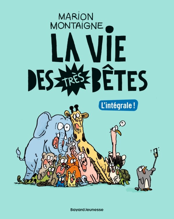 La vie des très bêtes, Tome 01