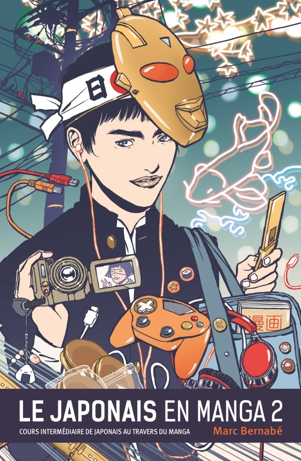 Le Japonais en Manga - Nouvelle édition - Tome 02 - Le Japonais en Manga - manga-fr