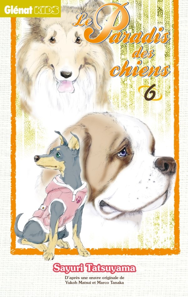 Le Paradis des chiens - Tome 06 - le-paradis-des-chiens - manga-fr