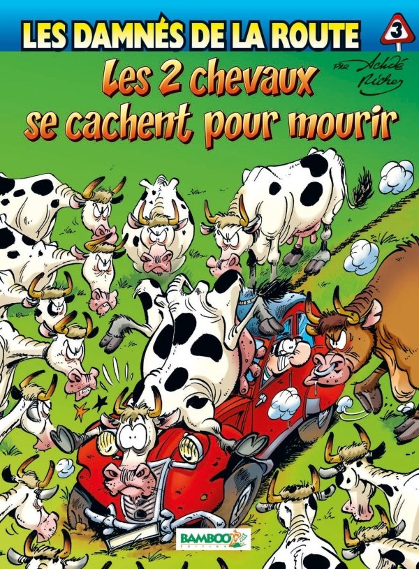 Les Damnés de la route - tome 03