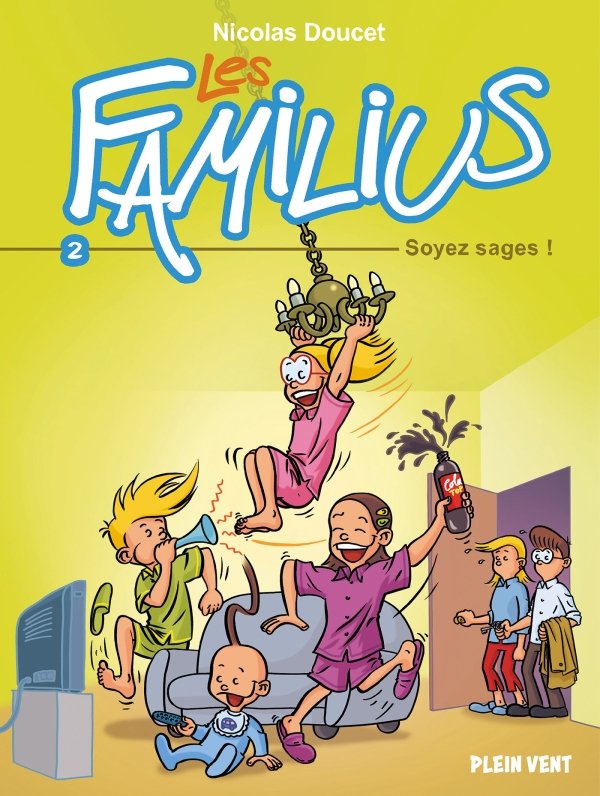 Les Familius, Soyez sages !