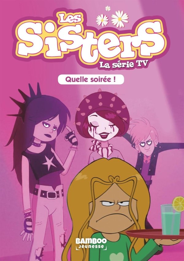 Les Sisters - La Série TV - Poche - tome 16