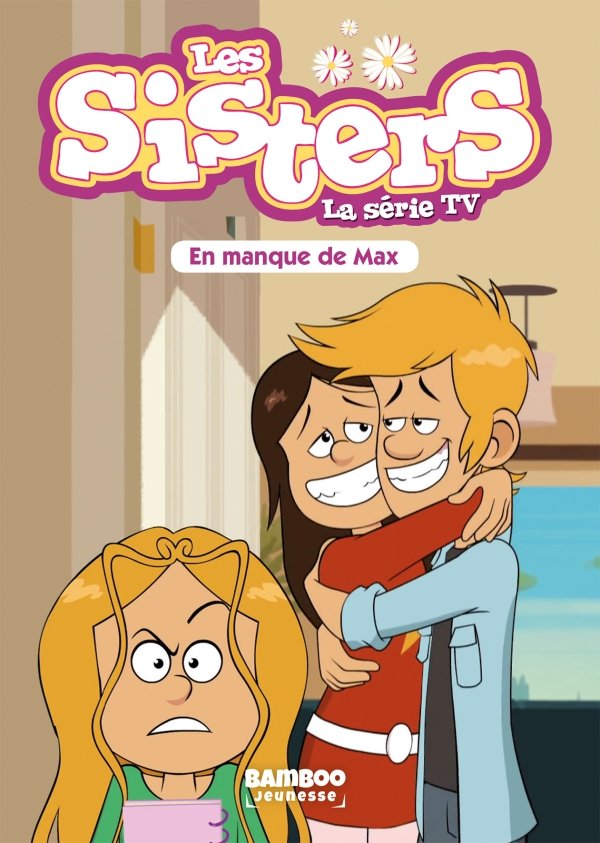 Les Sisters - La Série TV - Poche - tome 22